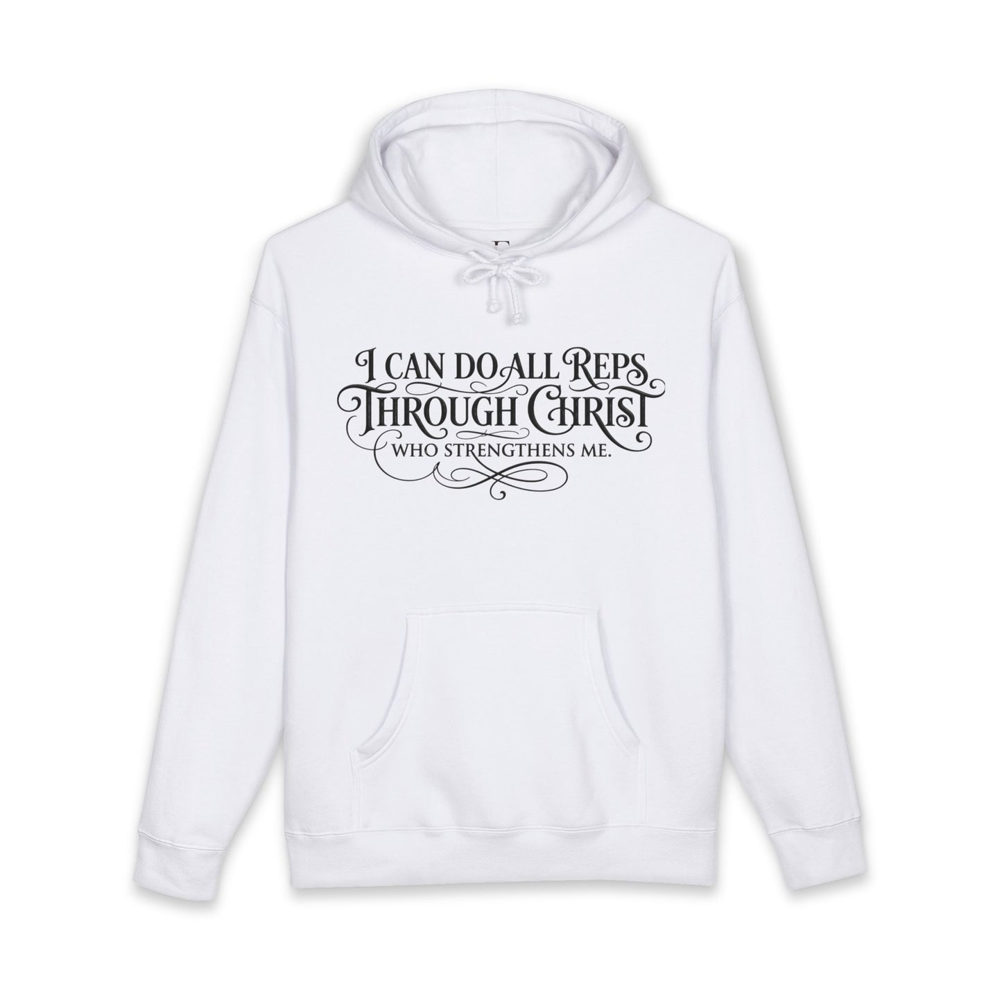 Christian Fitness Hoodie — "I Can Do All Reps Through Christ" Religious Workout Sweatshirt